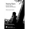 Staying Open: Charles Olson's Sources and Influences
