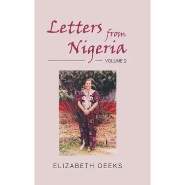 Letters From Nigeria: Volume 2