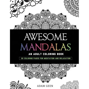 Awesome Mandalas: An Adult Coloring Book