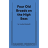 Four Old Broads on the High Seas