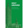 Holy Ground: Cathedrals in the twenty-first century
