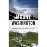 Mount Washington: Narratives and Perspectives