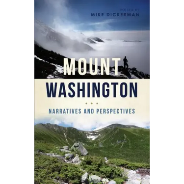 Mount Washington: Narratives and Perspectives