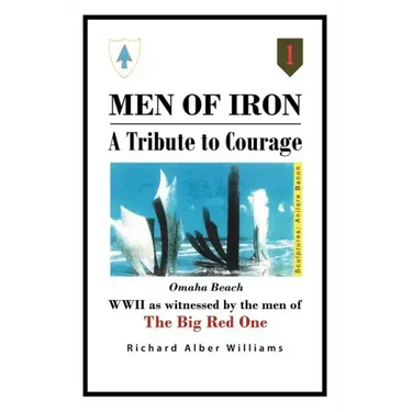 Men of Iron: A Tribute to Courage