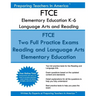 FTCE Elementary Education K-6 Language Arts and Reading: Elementary Education Subtest 1: Language Arts and Reading 601