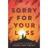 Sorry for Your Loss