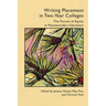 Writing Placement in Two-Year Colleges: The Pursuit of Equality in Postsecondary Education