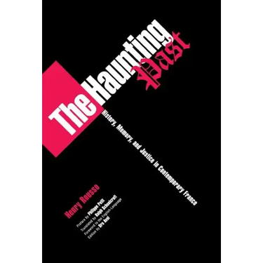 The Haunting Post: History, Memory, and Justice in Contemporary France
