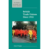 British Trade Unions Since 1933