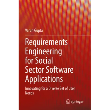 Requirements Engineering for Social Sector Software Applications: Innovating for a Diverse Set of User Needs