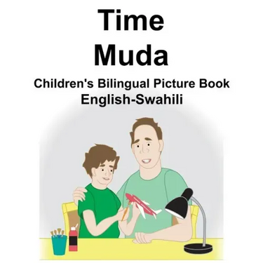 English-Swahili Time/Muda Children's Bilingual Picture Book