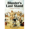 Bluster's Last Stand
