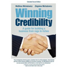 Winning Credibility: A Guide for Building a Business from Rags to Riches