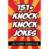 151+ Knock Knock Jokes: Funny Knock Knock Jokes for Kids