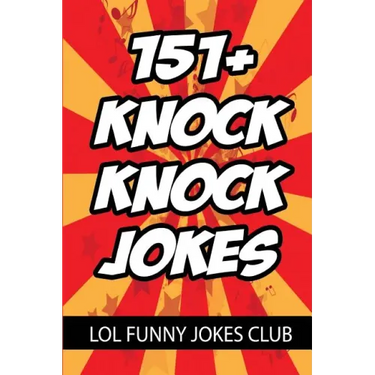 151+ Knock Knock Jokes: Funny Knock Knock Jokes for Kids