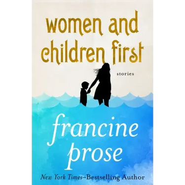 Women and Children First: Stories