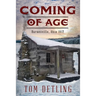 Coming of Age: Barnesville, Ohio 1812
