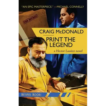 Print the Legend: A Hector Lassiter novel