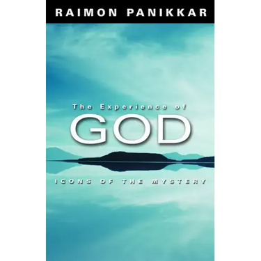 The Experience of God: Icons of the Mystery