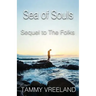 The Sea of Souls - Sequel to the Folks