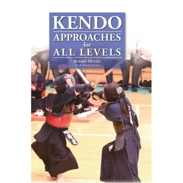 Kendo - Approaches for All Levels