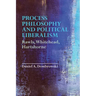 Process Philosophy and Political Liberalism: Rawls, Whitehead, Hartshorne
