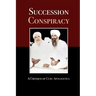 Succession Conspiracy: A Critique of Guru Apologetics