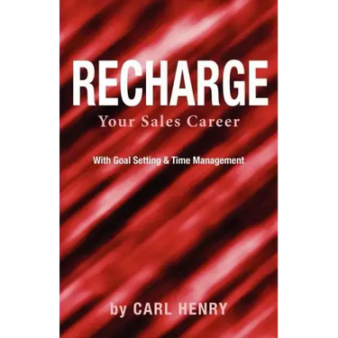 Recharge Your Sales Career with Goals Setting & Time Management