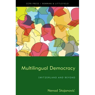 Multilingual Democracy: Switzerland and Beyond