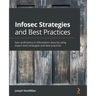 Infosec Strategies and Best Practices: Gain proficiency in information security using expert-level strategies and best practices