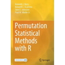 Permutation Statistical Methods with R