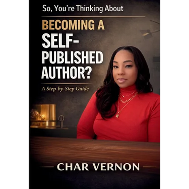 So, You're Thinking About Becoming a Self-Published Author?