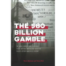 The $80 Billion Gamble: The Inside Story of How A Suspicious Ticket, Hot Dogs and Bigfoot Foiled the Biggest Lottery Fraud in U.S. History