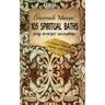 Crossroads Mamas' 105 Spiritual Baths for Every Occasion