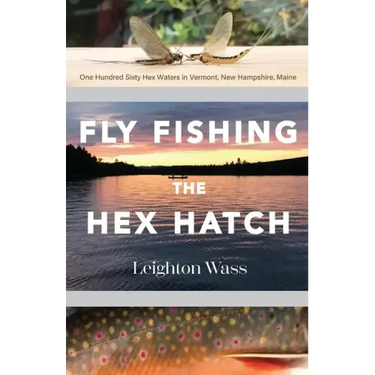Fly Fishing the Hex Hatch