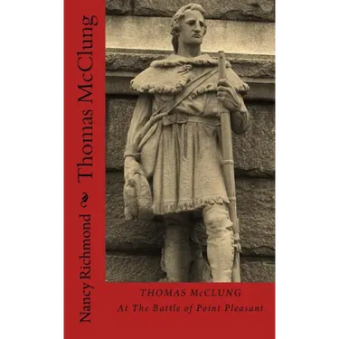 Thomas McClung At The Battle Of Point Pleasant