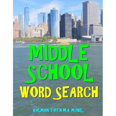 Middle School Word Search: 133 Large Print Vocabulary Themed Puzzles