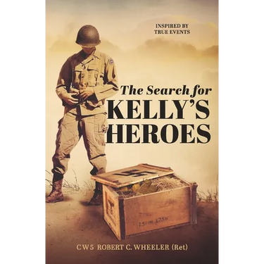 The Search for Kelly's Heroes
