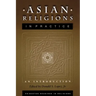 Asian Religions in Practice: An Introduction