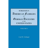 Schlegel's American Families of German Ancestry in the United States. In Four Volumes. Volume I
