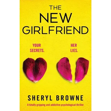 The New Girlfriend: A totally gripping and addictive psychological thriller
