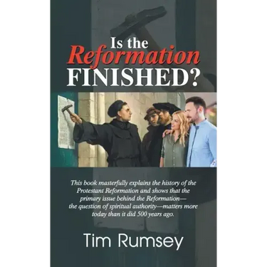 Is the Reformation Finished?