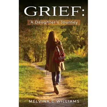 Grief: A Daughter's Journey