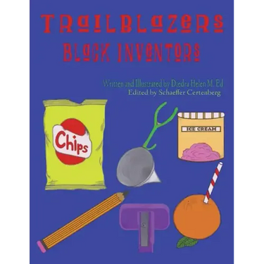 Trailblazers: Black Inventors: Children's Black History coloring book