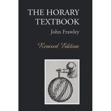 The Horary Textbook - Revised Edition
