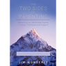 The Two Sides of Parenting: Becoming an Intentional Parent Through Challenge and Support