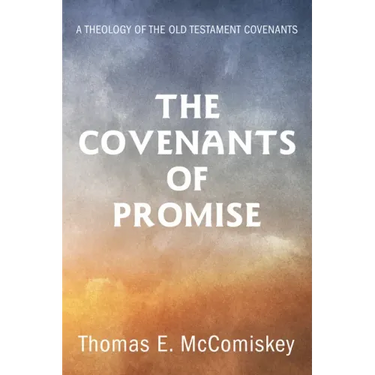 The Covenants of Promise