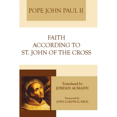 Faith According to St. John of the Cross