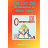 The Lost Key: An Explanation and Application of the Masonic Symbols