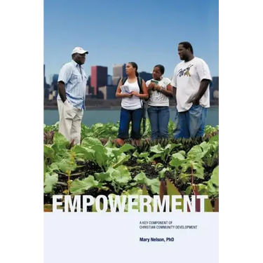 Empowerment: A Key Component of Christian Community Development